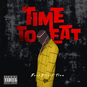 Time to Eat (Explicit)