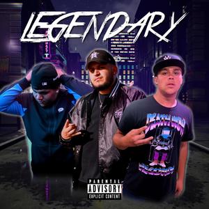 Legendary (Explicit)