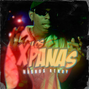 X los Panas (Explicit)
