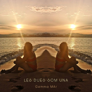Les dues som una (Original Mix)