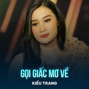 Gọi Giấc Mơ Về (Chachacha)