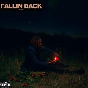 FALLIN BACK (Explicit)