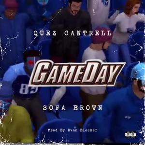 Game Day (feat. Sofa Brown & Evan Blocker) (Radio Edit)