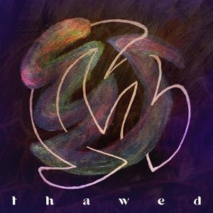 Thawed (feat. TruthIzMagic)