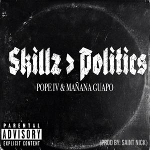 Skillz > Politics (Explicit)