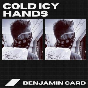 Cold Icy Hands