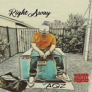 Right Away (Explicit)