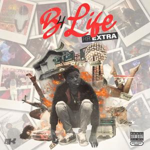 B4 LIFE (Explicit)