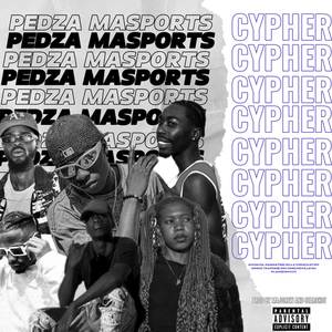 PEDZA MASPORTS CYPHER (Explicit)