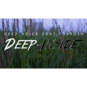 Deep Inside (feat. Sarosh & Khuram) (Explicit)