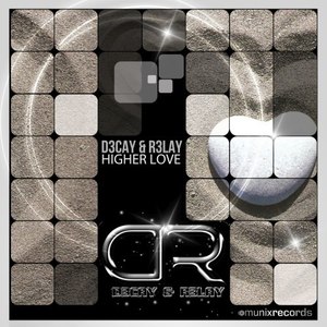 Higher Love (D3Cay & R3Lay Remix Edit)