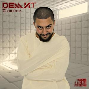 Demente (Explicit)