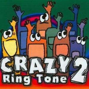 Crazy Ringtone 2