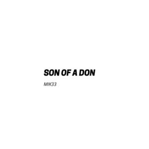 Son of a Don (Explicit)