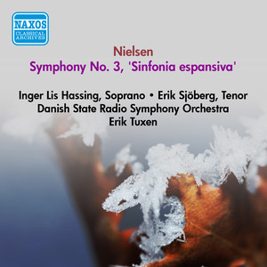 NIELSEN, C.: Symphony No. 3, "Sinfonia espansiva" (Tuxen) [1952]