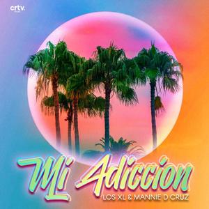 Mi Adiccion (Explicit)