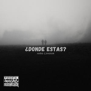 ¿Dónde Estas? (Explicit)