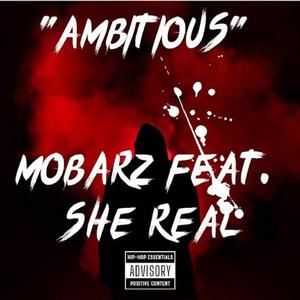 Ambitious Types (feat. She Real) [Explicit]