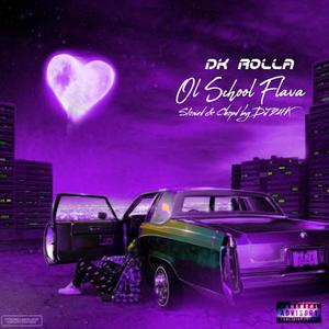 Ol School Flava (Slowed&Chopd by DJ 24K) [Explicit]