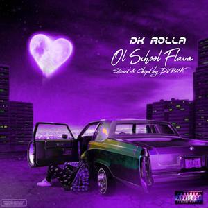 Ol School Flava (feat. DJ 24K) (Slowed&Chopd|Explicit)