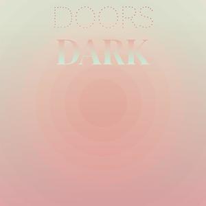 Doors Dark