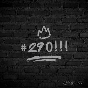 #290!!!