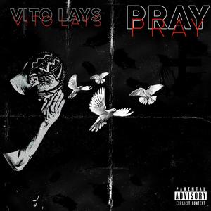 Pray (Explicit)