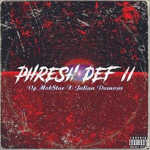 Phresh 2 Def II (feat. Julian Damone) [Explicit]