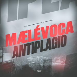 Mælévoca Antiplágio (Explicit)