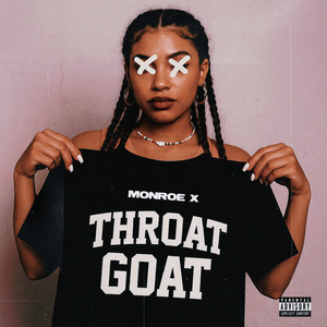 THROATGOAT (Explicit)