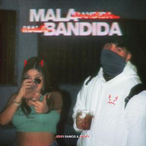 Mala Bandida (feat. Sophi C) [Explicit]