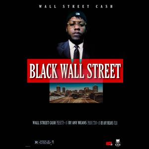 Black Wall Street (Explicit)