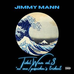 Tidal Wave Vol. 3 " No one/Poseidon's Trident" (Explicit)