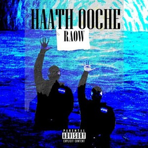 Haath Ooche (Explicit)