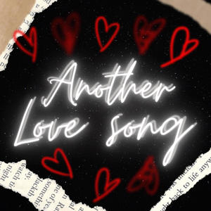 ANOTHER LOVE SONG