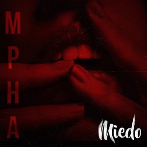 Mpha: Miedo