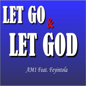 Let Go & Let God