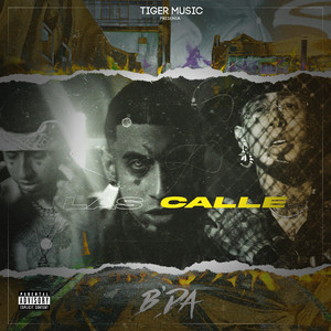 Las Calle (Explicit)