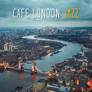 Cafe London Jazz - Relaxing Cocktail Lounge Bar, Sensual Night & Midnight Ambient