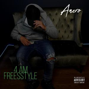 4 AM Freestyle (Explicit)