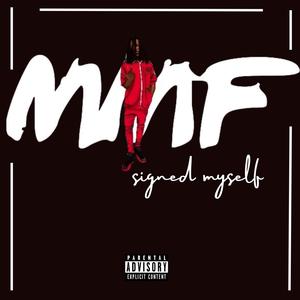 Signed Myself (Explicit)