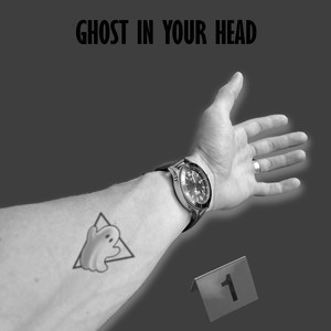 Ghost In Your Head