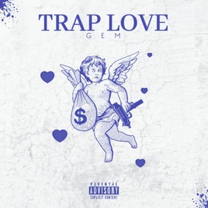 Trap Love (Explicit)