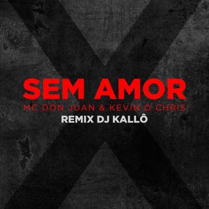 SEM AMOR (BEAT SERIE GOLD) [Explicit]