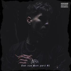 Bah oue mon gars #1 (Explicit)