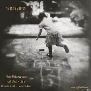 Hopscotch (feat. Bishara Khell)