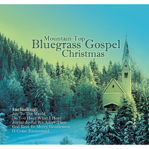 Mountain Top Bluegrass Gospel Christmas