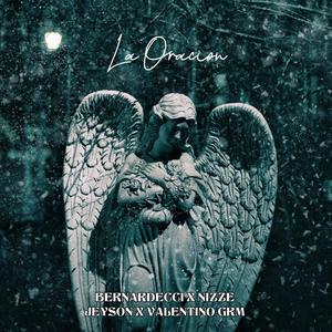 La oración (feat. JEYSON, Nizze & Valentino GRM) (Explicit)