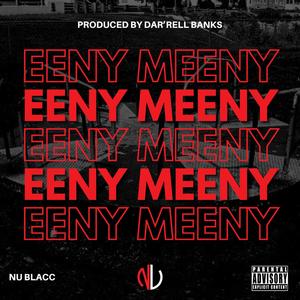 Eeny Meeny (Explicit)