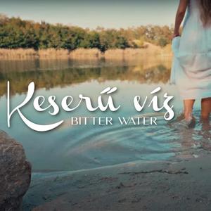 Keserű víz (Bitter water)